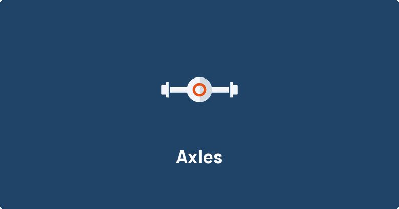Axles